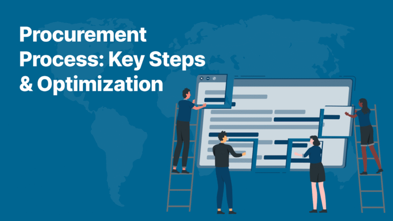 Procurement Process: Key Steps and Optimization