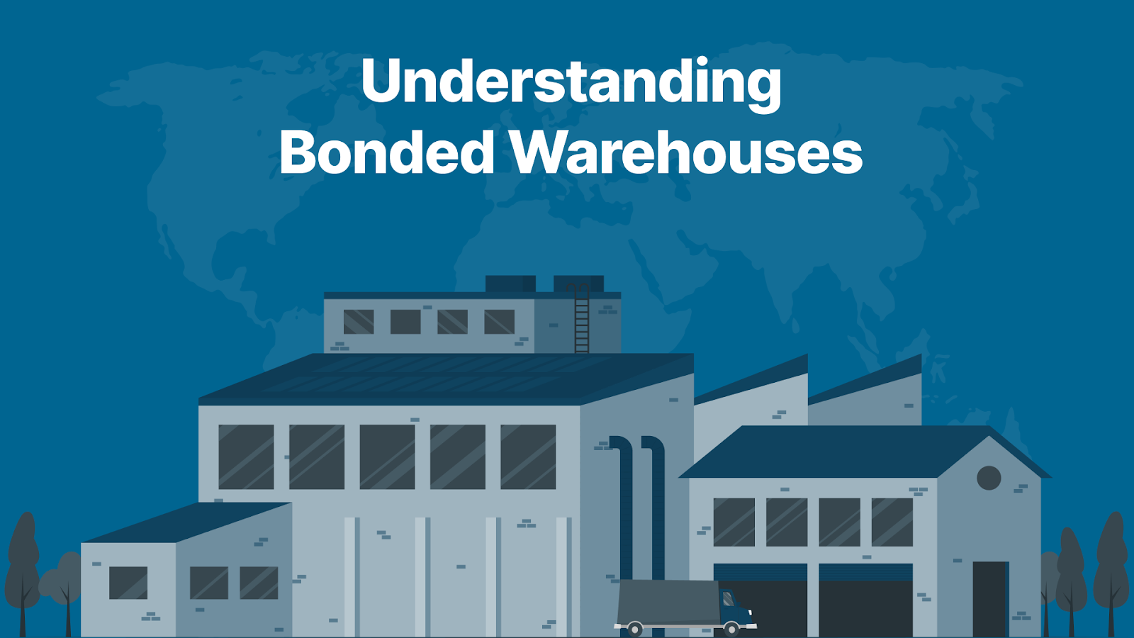 Understanding Bonded Warehouses: A Comprehensive Guide