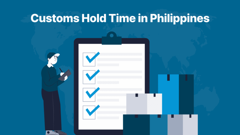 Customs Hold time in the Philippines