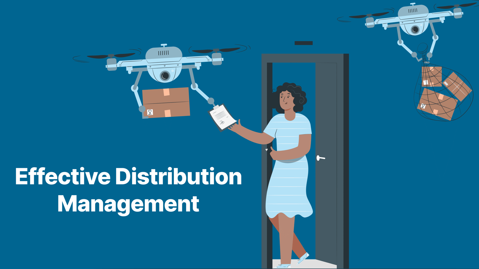 Effective Distribution Management- Benefits and Strategies