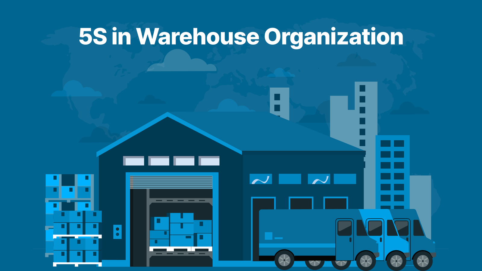 The Ultimate Guide to 5S in Warehouse Organization